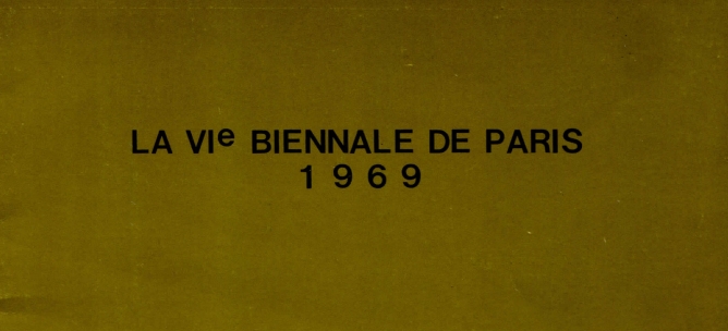 [Exhibition] 6th Biennale de Paris (1969)